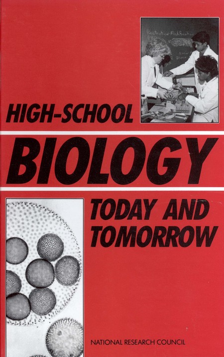 High-School Biology Today and Tomorrow | The National Academies Press