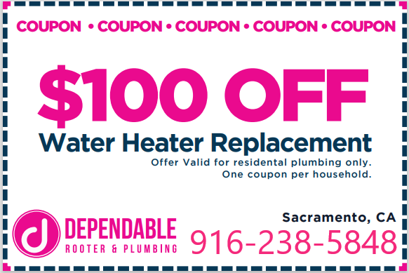 100 off Water heater Coupon - Dependable Rooter &  Plumbing