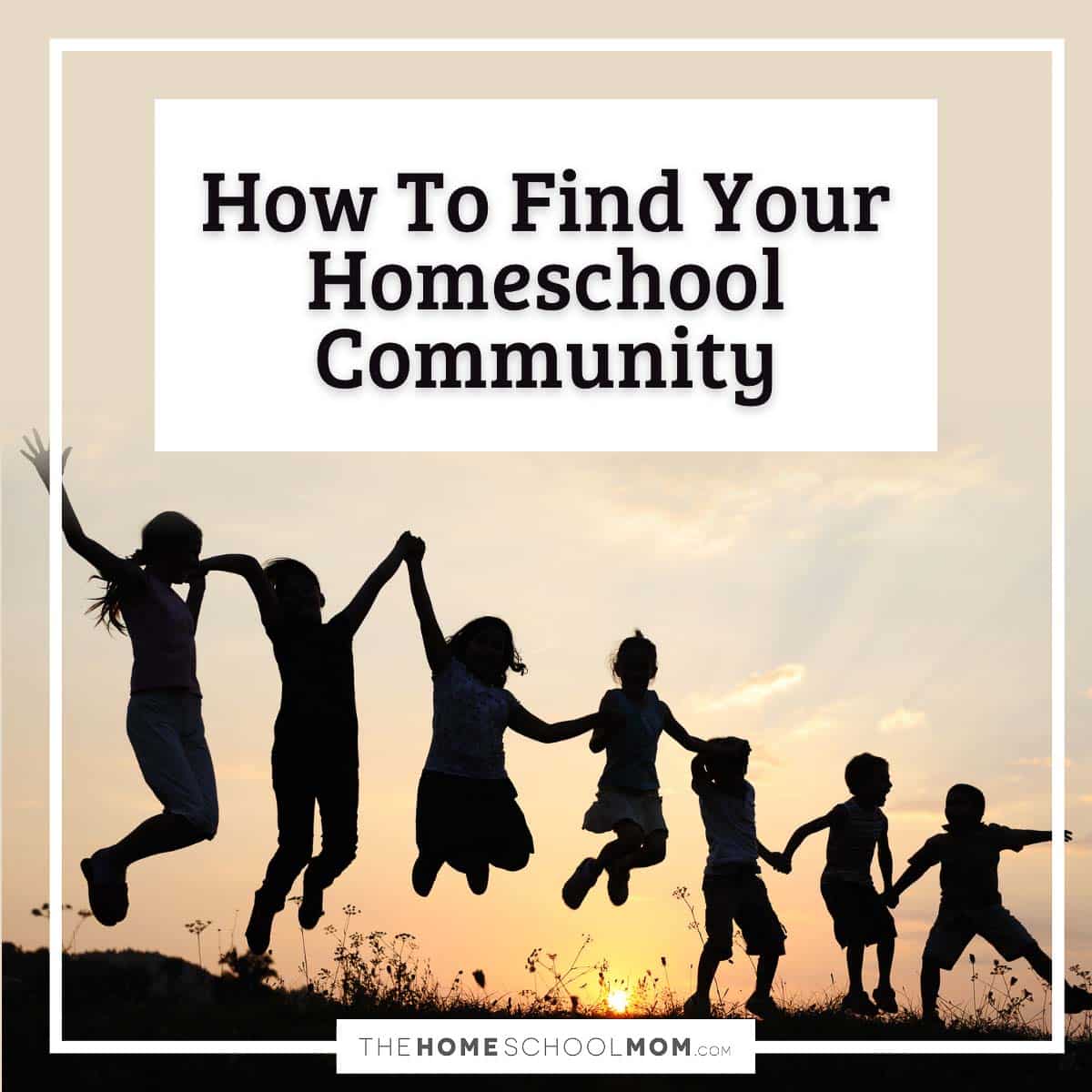 Finding Community as a Homeschooler