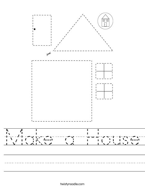 Make a House Worksheet - Twisty Noodle