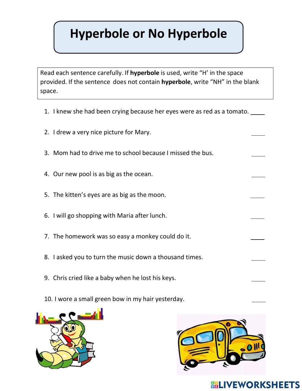 Hyperbole Or No Hyperbole Online Exercise For Worksheets Library Hyperbole Or No Hyperbole Online Exercise For Worksheets Library