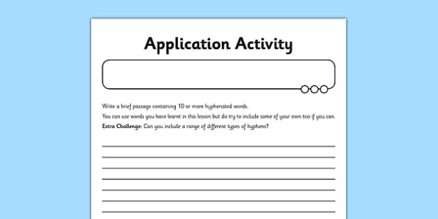 Hyphens Application Worksheet / Worksheet (teacher made)