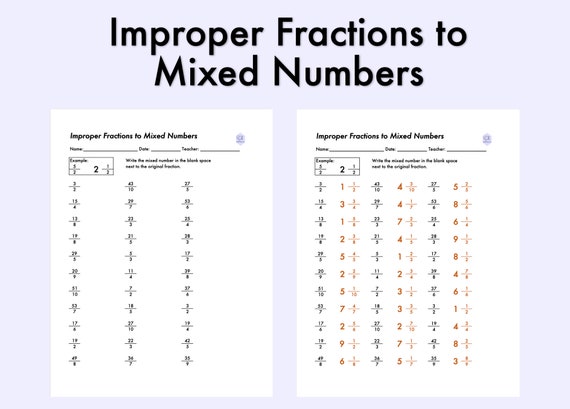 improper fractions mixed numbers worksheet