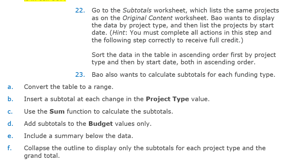 insert subtotals in a list of data in a worksheet