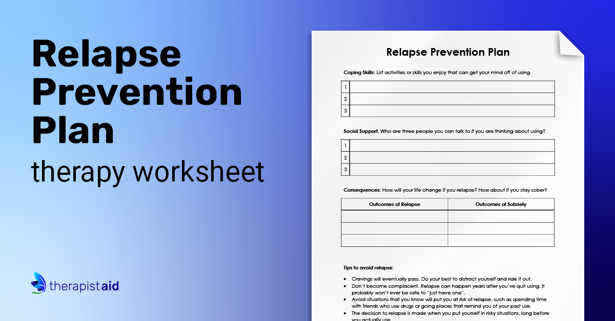 Relapse Prevention Plan (Version 2) | Worksheet | Therapist Aid