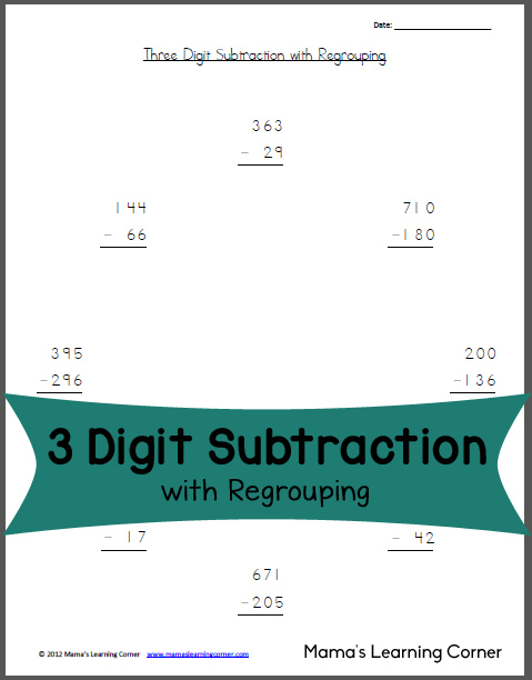 3 Digit Subtraction with Regrouping Math Worksheet - Mamas ...