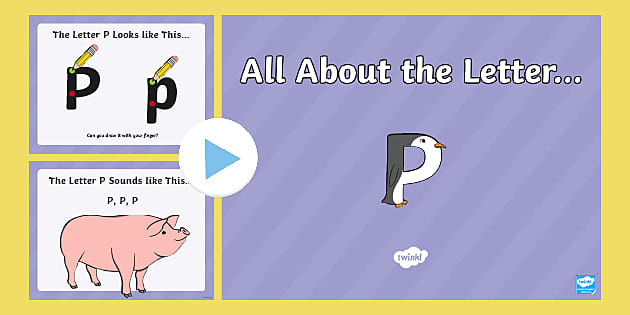 All About the Letter P PowerPoint (teacher made) 