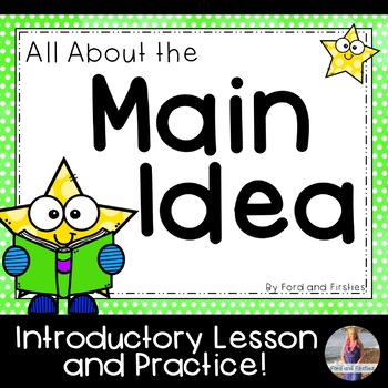 Main Idea: PowerPoint Lesson &  Practice by Ford and Firsties worksheets library