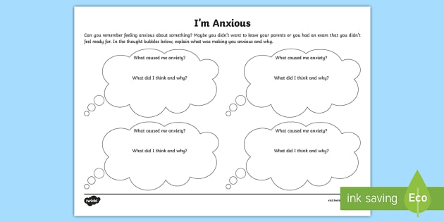Im Anxious Worksheet / Worksheet (teacher made) - Twinkl