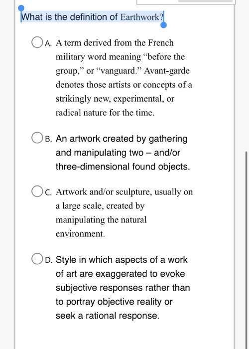 Solved What is the definition of Earthwork? A. A term | Chegg.com