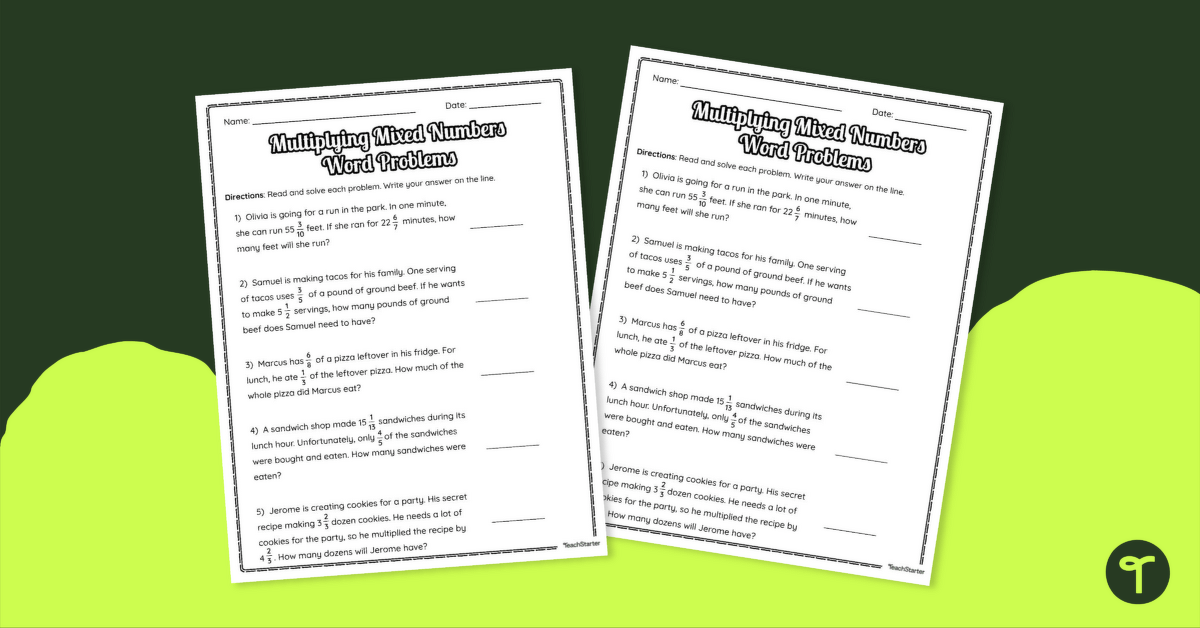 Multiplying Mixed Numbers - Word Problem Worksheet | Teach Starter