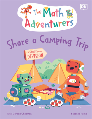 The Math Adventurers Share a Camping Trip: A Story About Division ...