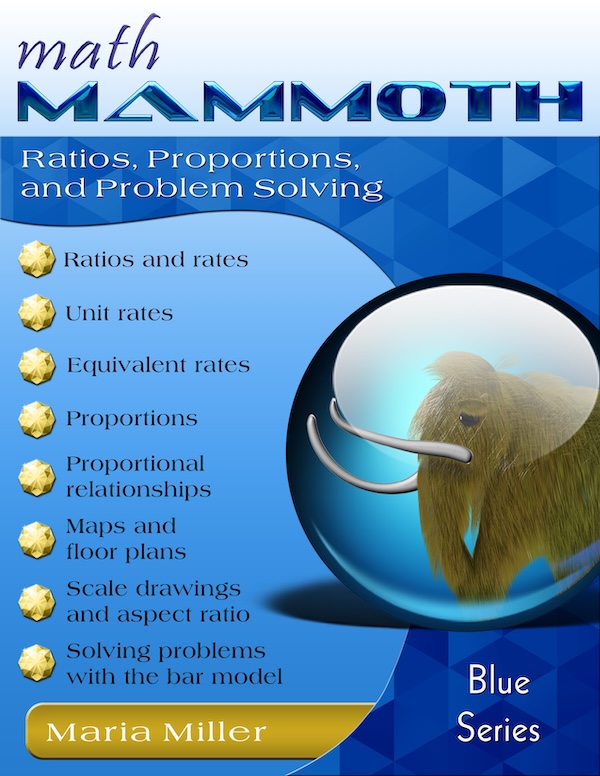 Math Mammoth Ratios, Proportions &  Problem Solving - a printable ...