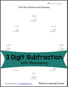3 Digit Subtraction with Regrouping Math Worksheet - Mamas ...