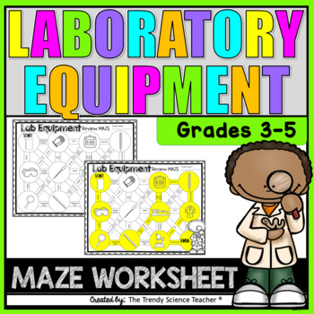 Lab Equipment Maze Worksheet (3rd-5th grade) by The Trendy Science ...