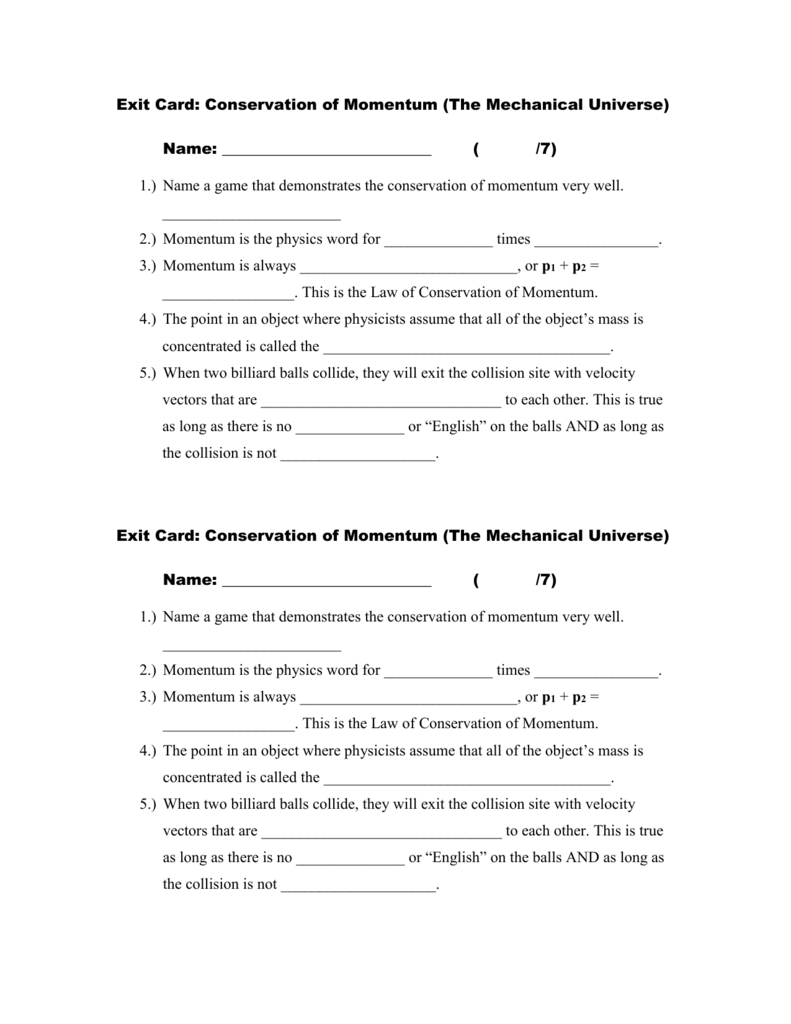 Exit Card Conservation of Momentum (The Mechanical Universe) ( /7