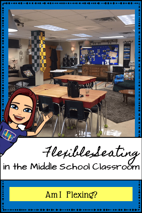Am I Flexing? My Journey with Flexible Seating in the Secondary ...