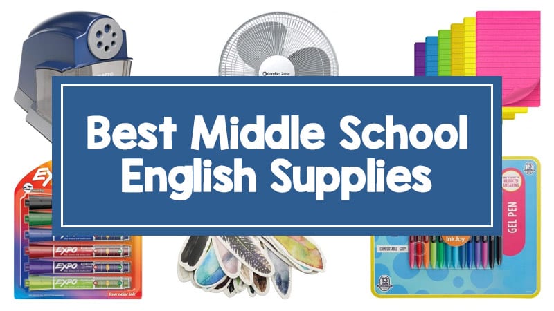 Best Middle School English Supplies for the Classroom
