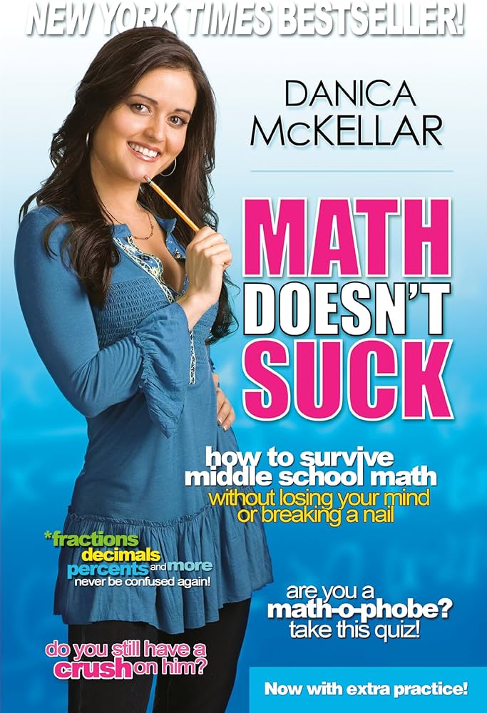 Math Doesnt Suck: How to Survive Middle School Math Without Losing Your  Mind or Breaking a Nail