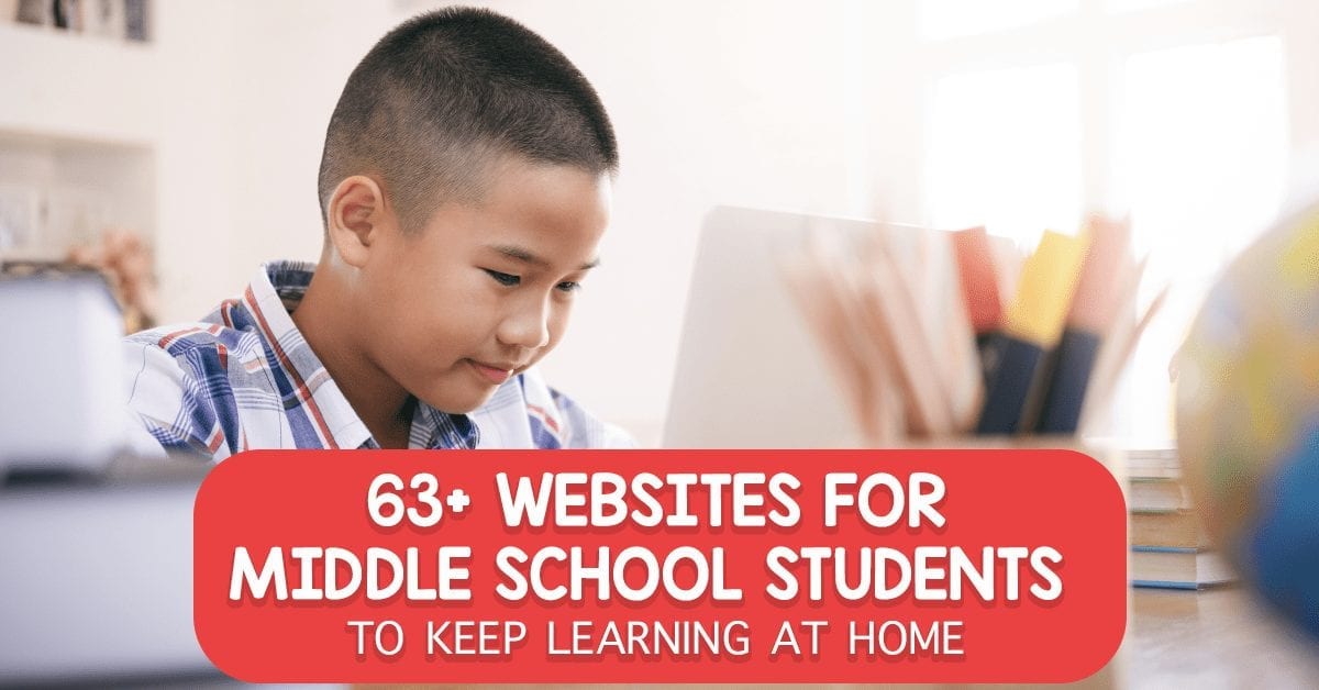 63+ Websites for Middle School Students To Continue Learning at Home
