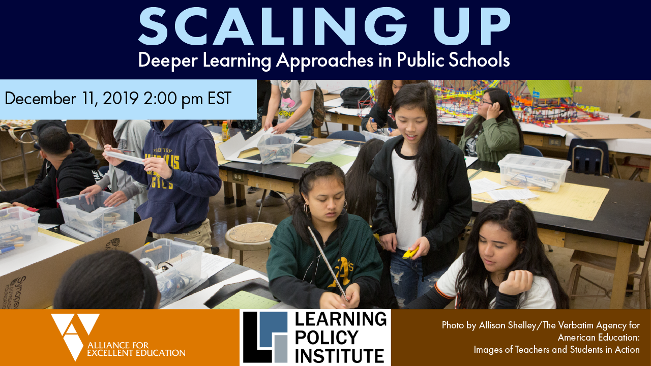 Scaling Up Deeper Learning Approaches in Public Schools | All4Ed