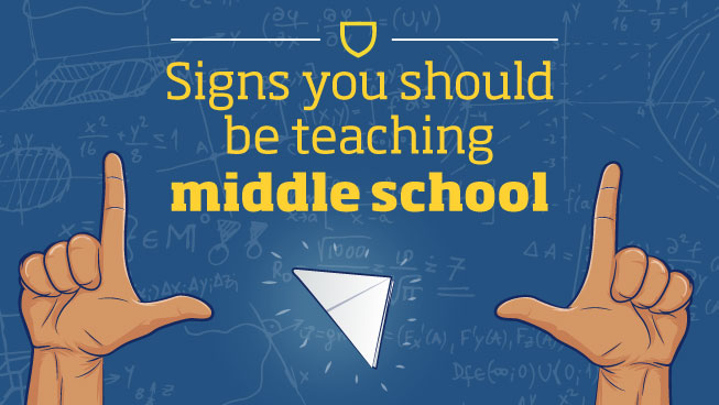 6 signs you should be teaching middle school - The College of St ...