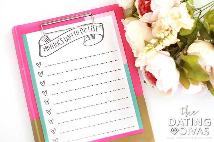 Mothers Day To-Do List: A Gift Idea for Mom - The Dating Divas