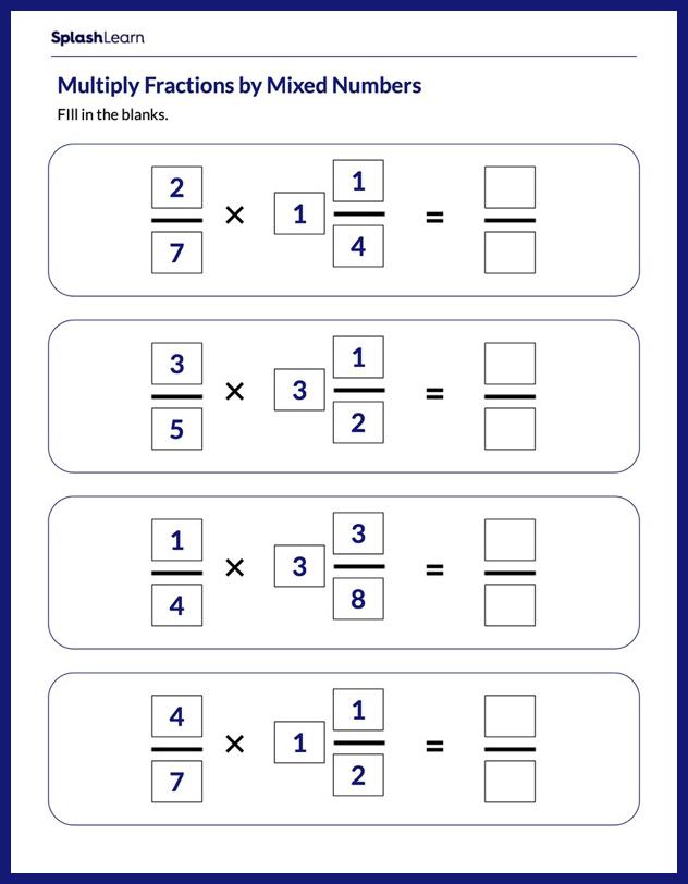 Multiplying Fractions by Mixed Numbers - Math Worksheets - SplashLearn