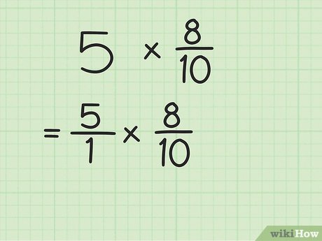 3 Ways to Multiply Fractions With Whole Numbers - wikiHow