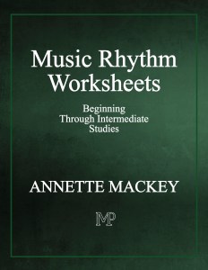 Music Rhythm Worksheets - Annette Mackey
