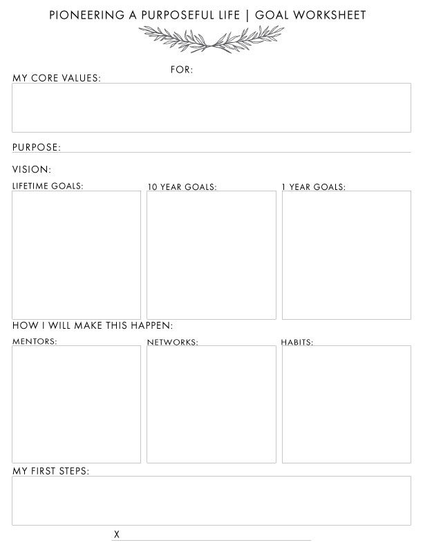 Pioneer a Purposeful Life: A Printable Goal-Setting Worksheet ...