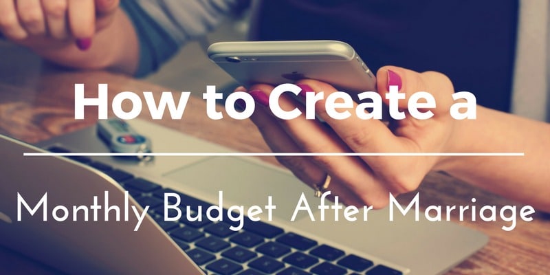 Budgeting for Newlyweds: How to Create a Monthly Budget After ...
