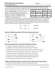 4-4NuclearEquations.pdf - Writing Nuclear Equations Name Chem ...