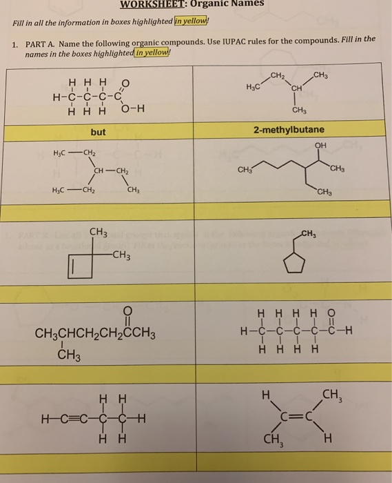 Solved WORKSHEET: Organic Names Fill in all the information ...