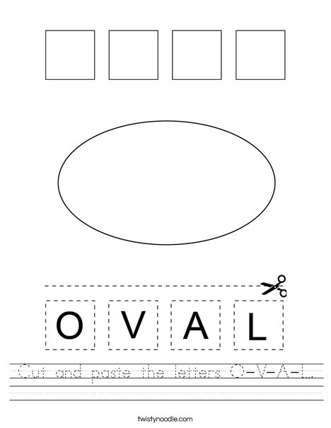 Cut and paste the letters O-V-A-L Worksheet - Twisty Noodle