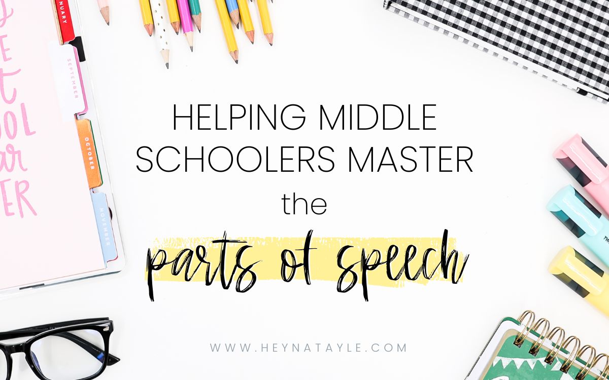 Helping Middle Schoolers Master the Parts of Speech
