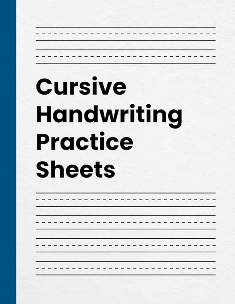 Cursive Handwriting Practice Sheets for Adults, Blank Worksheets Notebook,  120 pages, 12 lines, 8,5x11