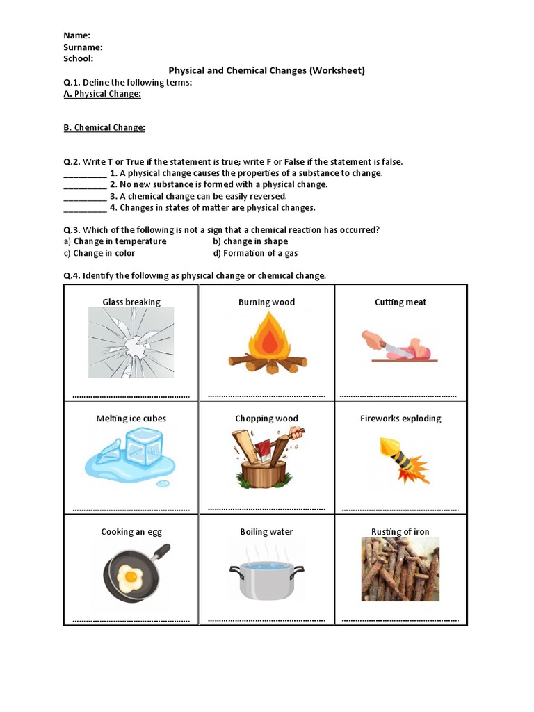 Physical and Chemical Changes (Worksheet) : Name: Surname: School ...