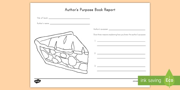 Authors Purpose P.I.E Book Report (teacher made) - Twinkl