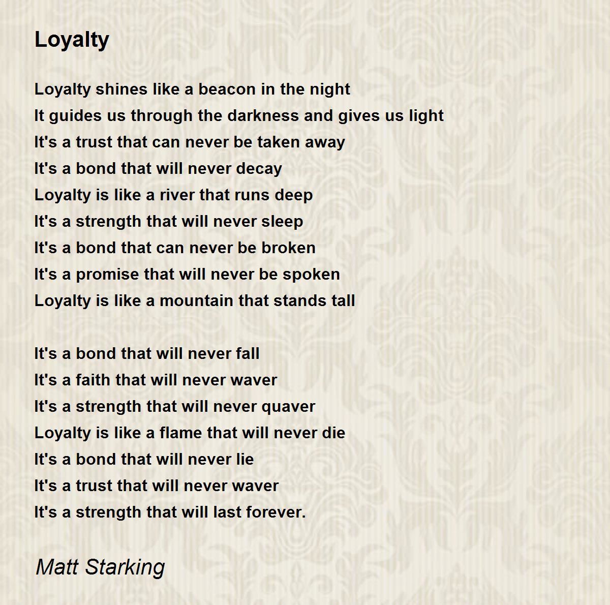 Loyalty - Loyalty Poem by Matt Starking
