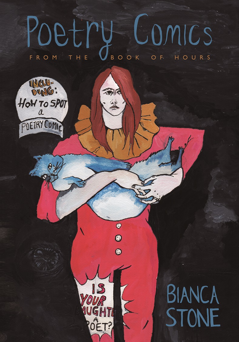 Poetry Comics - from the Book of Hours (signed) - Bianca Stone