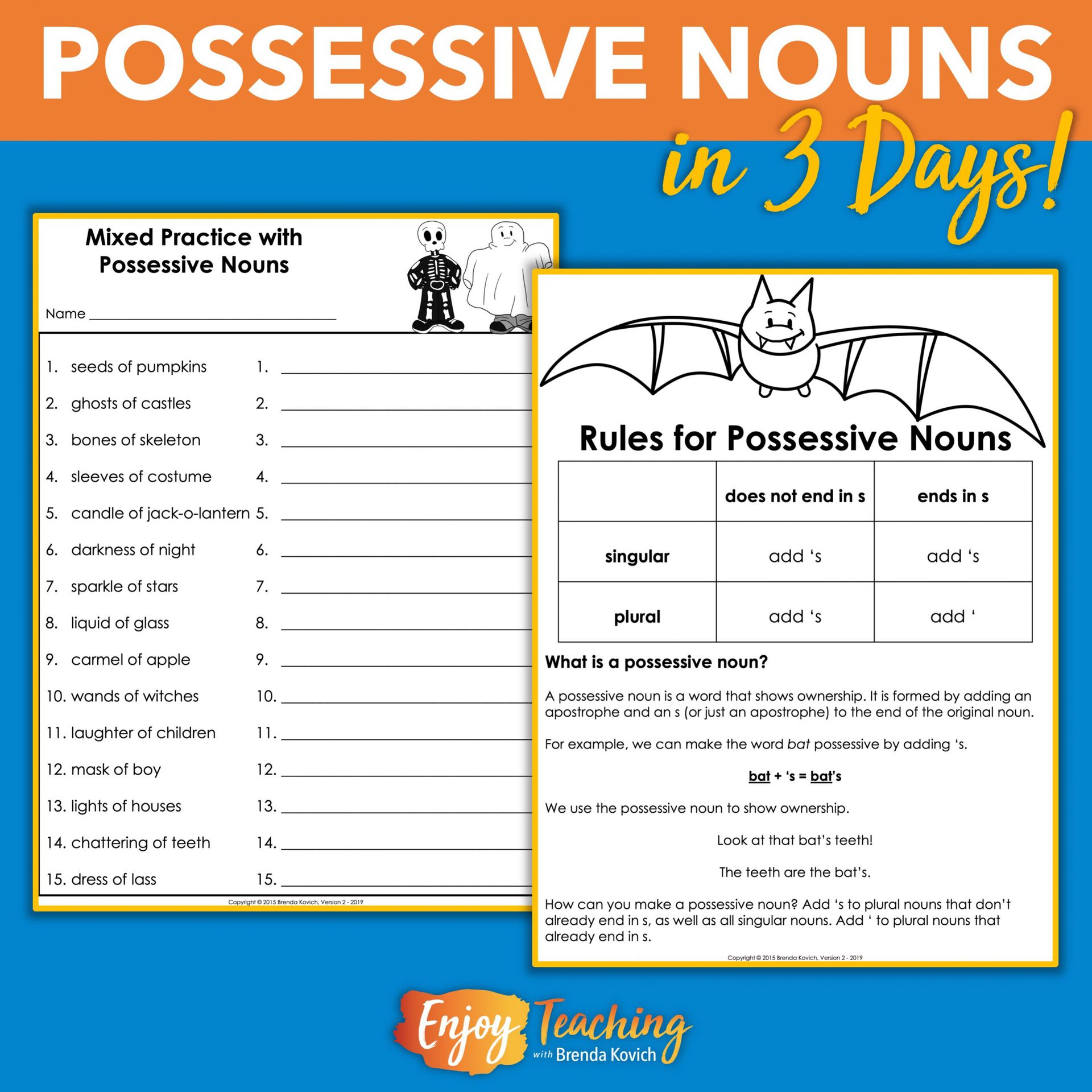 Use the possessive case of the nouns. Plural possessive. possessive &#039;s practice. plural or possessive. activity active noun.