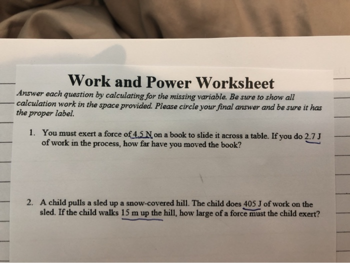 Solved Work and Power Worksheet Answer each question by | Chegg.com