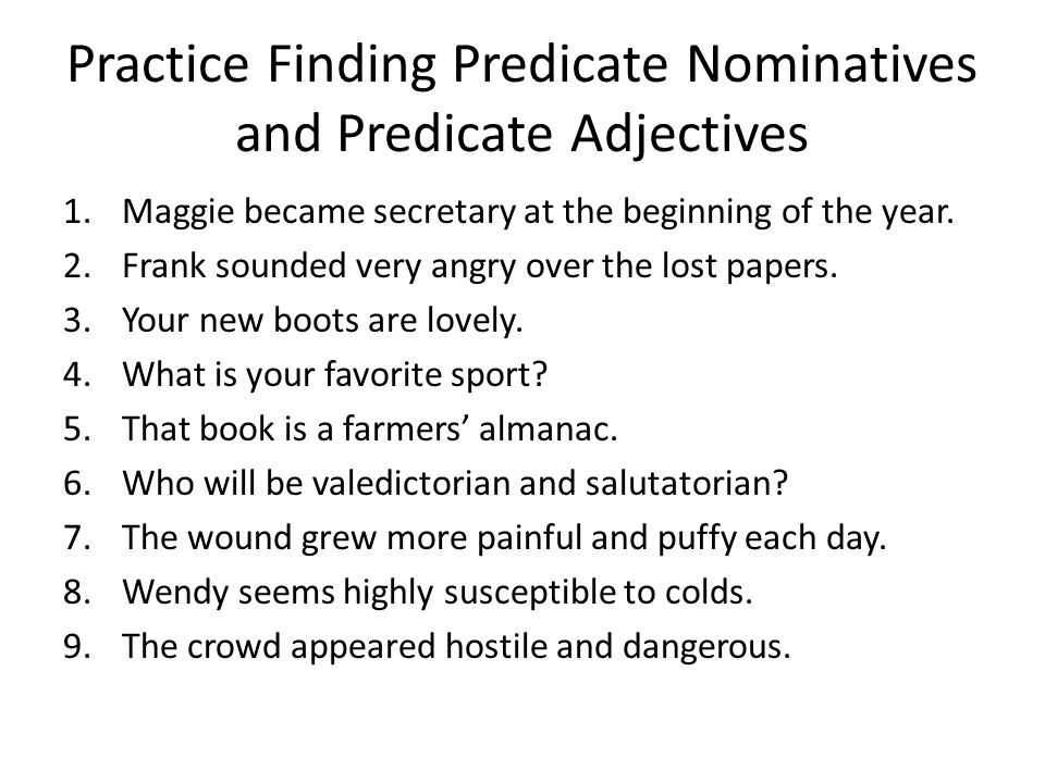 Parts of the Sentence Unit 4: Predicate Nominative and Predicate ...