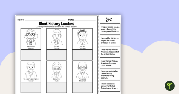 Black Leaders in History - Cut and Paste Worksheet | Teach Starter