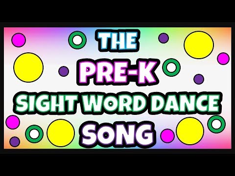 SIGHT WORDS PRESCHOOL | Pre-k Sight Words Dance Song | FUN SIGHT WORDS  VIDEO | Sight Words Song