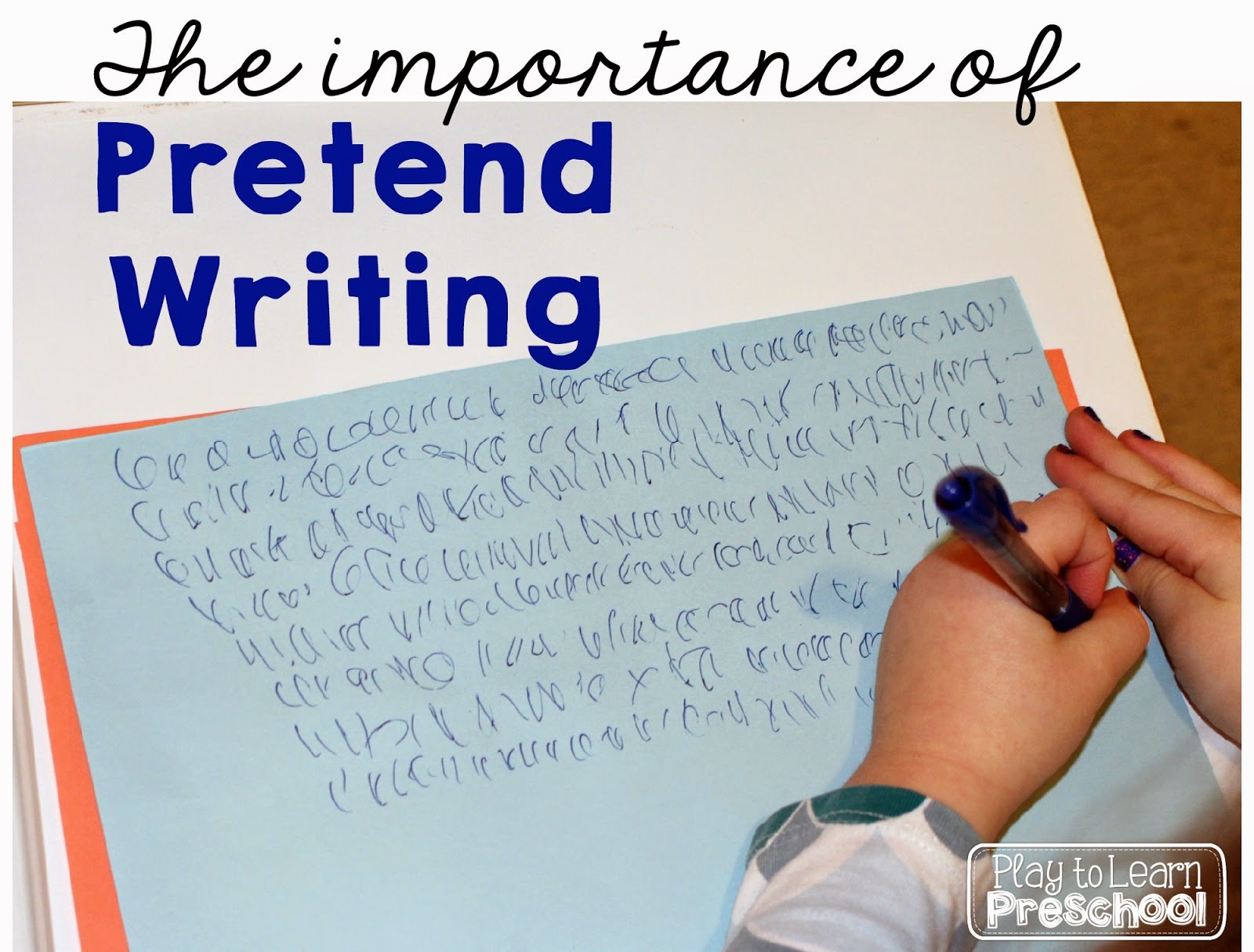 Not Just Scribbles: The Importance of Pretend Writing