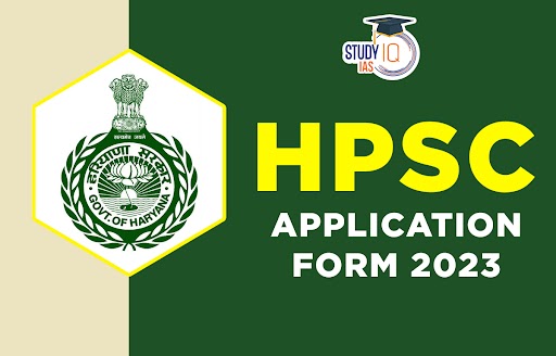 HPSC Application Form 2023 Out, Apply online here