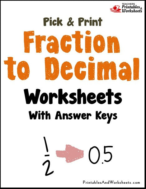 Fraction to Decimal Worksheets