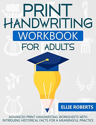 Print Handwriting Workbook for Adults: Advanced Print Handwriting ...